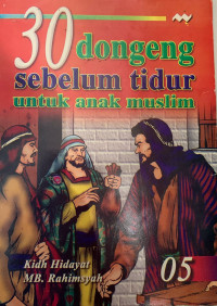 Image of 30 Dongeng Sebelum Tidur untuk Anak Muslim 05