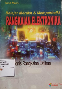Image of Belajar Merakit & Memperbaiki Rangkaian Elektronika