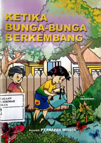 Image of Ketika Bunga-Bunga Berkembang
