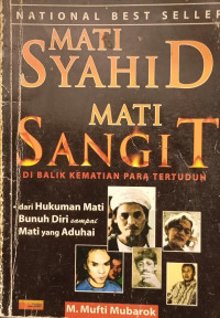 Image of Mati Syahid Mati Sangit: Dibalik Kematian Para Tertuduh