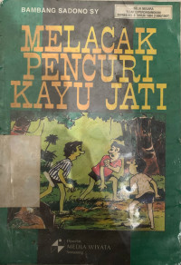 Image of Melacak Pencuri Kayu Jati