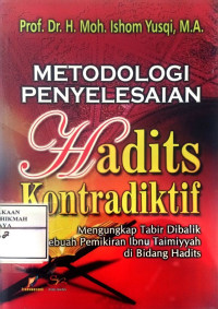 Image of Metodologi Penyelesaian Hadist Kontradiktif