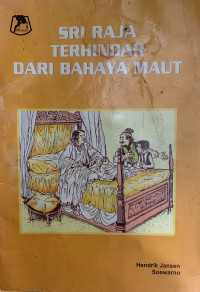 Image of Sri Raja Terhindar dari Bahaya Maut